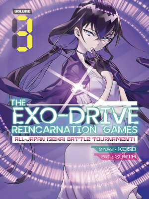 cover image of The Exo-Drive Reincarnation Games: All-Japan Isekai Battle Tournament!, Volume 3